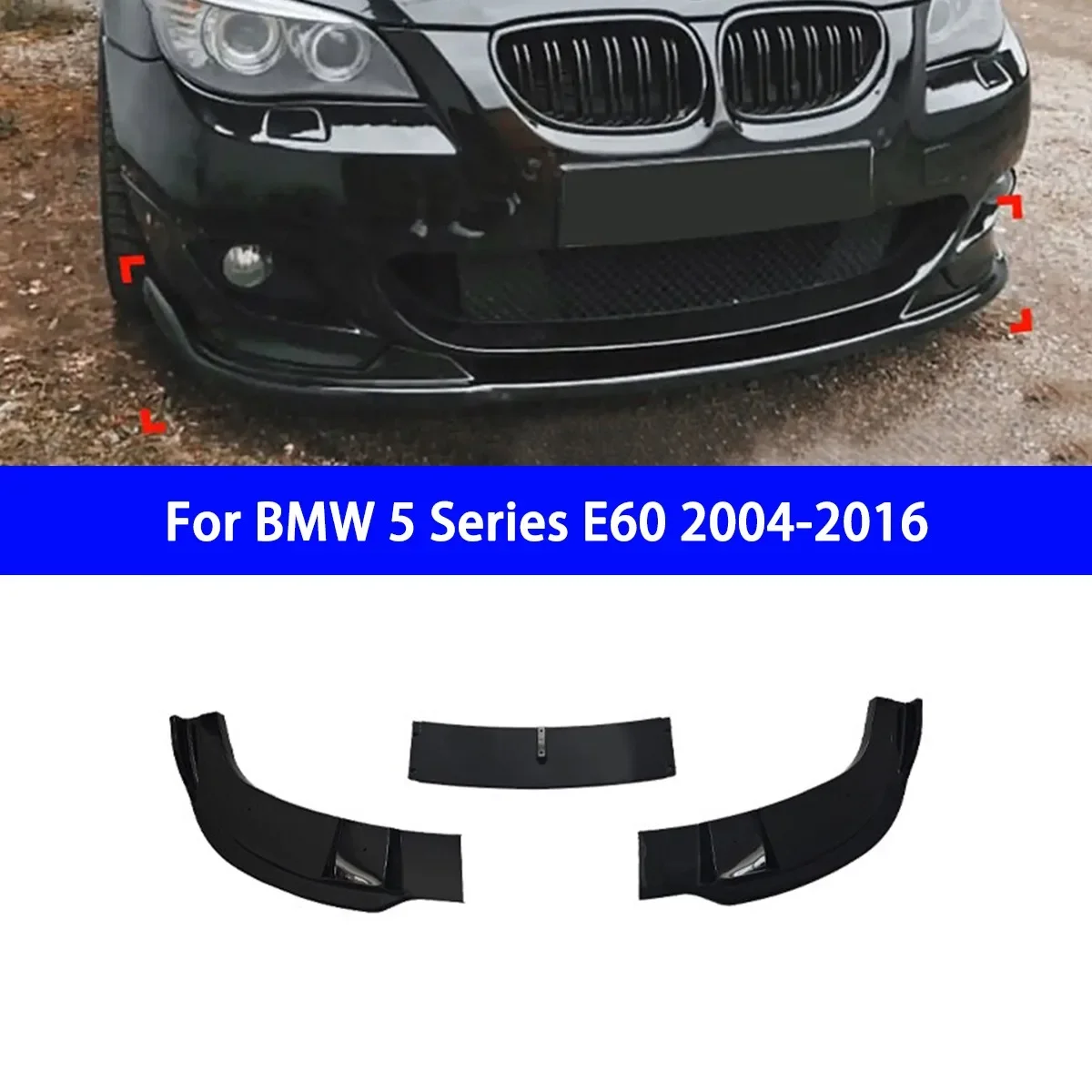 

Suitable for BMW 5 Series E60 2004-2016 Front Shovel 3-section PP Material