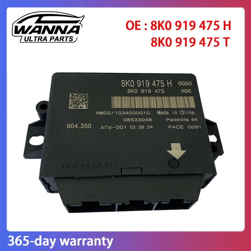 

OE 8K0919475H 8K0919475T Parking Aid Control Module Reverse Radar Controller For Audi A4 S4 B8 8K 2009 8K0 919 475 H T