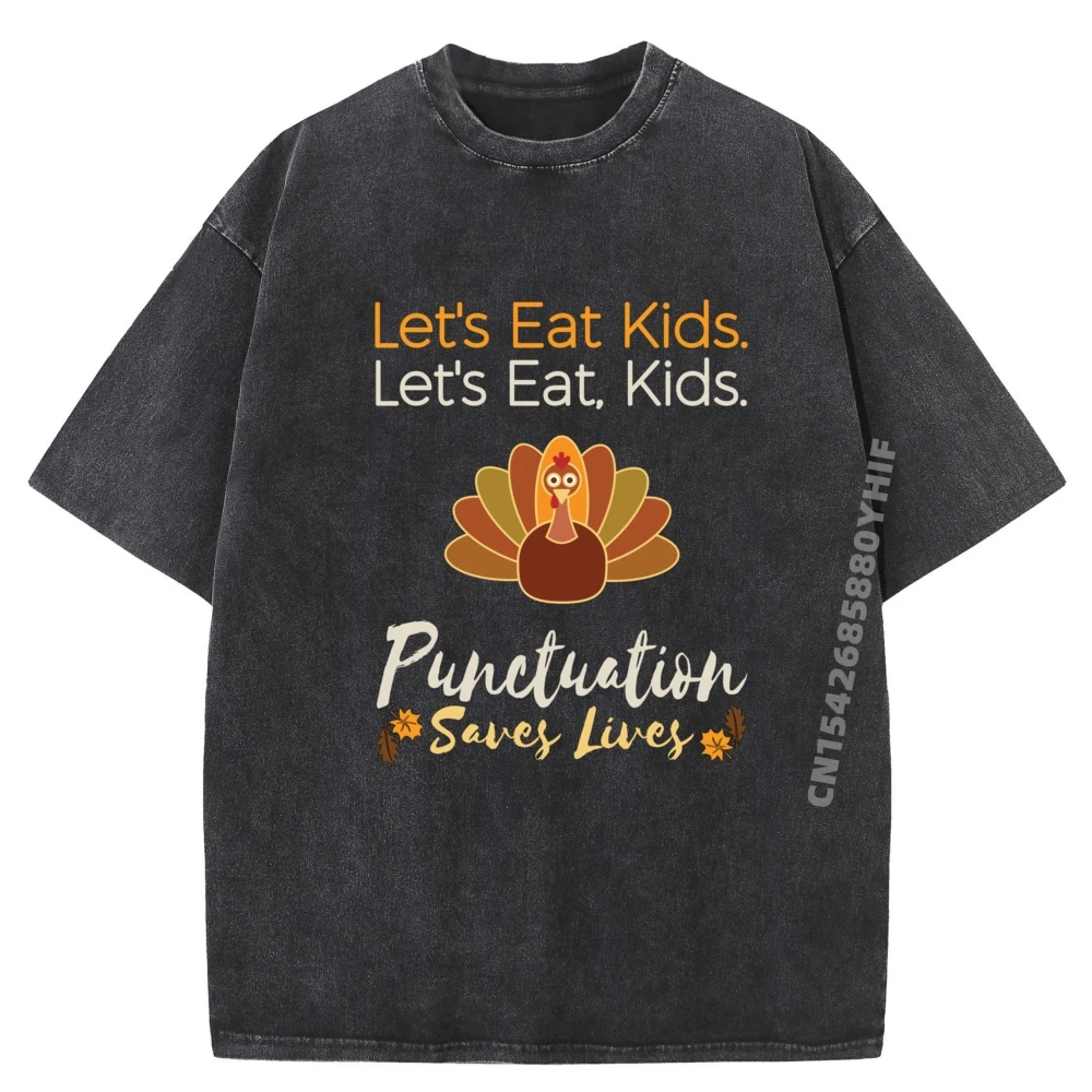 

Lets Eat Punctuation Turkey Vintage T Shirt Men Fashion And Trendy Graphic Tees Mens Street Washed Tshirt Hip Hop