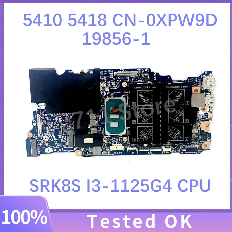 MAINBOARD CN-0XPW9D 0XPW9D XPW9D 19856-1 สําหรับ Dell Inspiron 5410 5418 แล็ปท็อป W/SRK8S I3-1125G4 CPU 100% เต็มทดสอบ OK