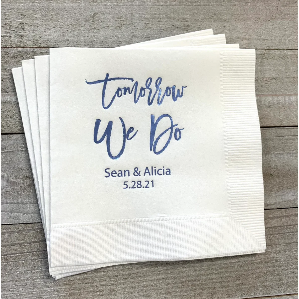 Personalized Rehearsal Napkins Custom Printed Tomorrow We Do Beverage Luncheon Dinner Guest Towel Napkins