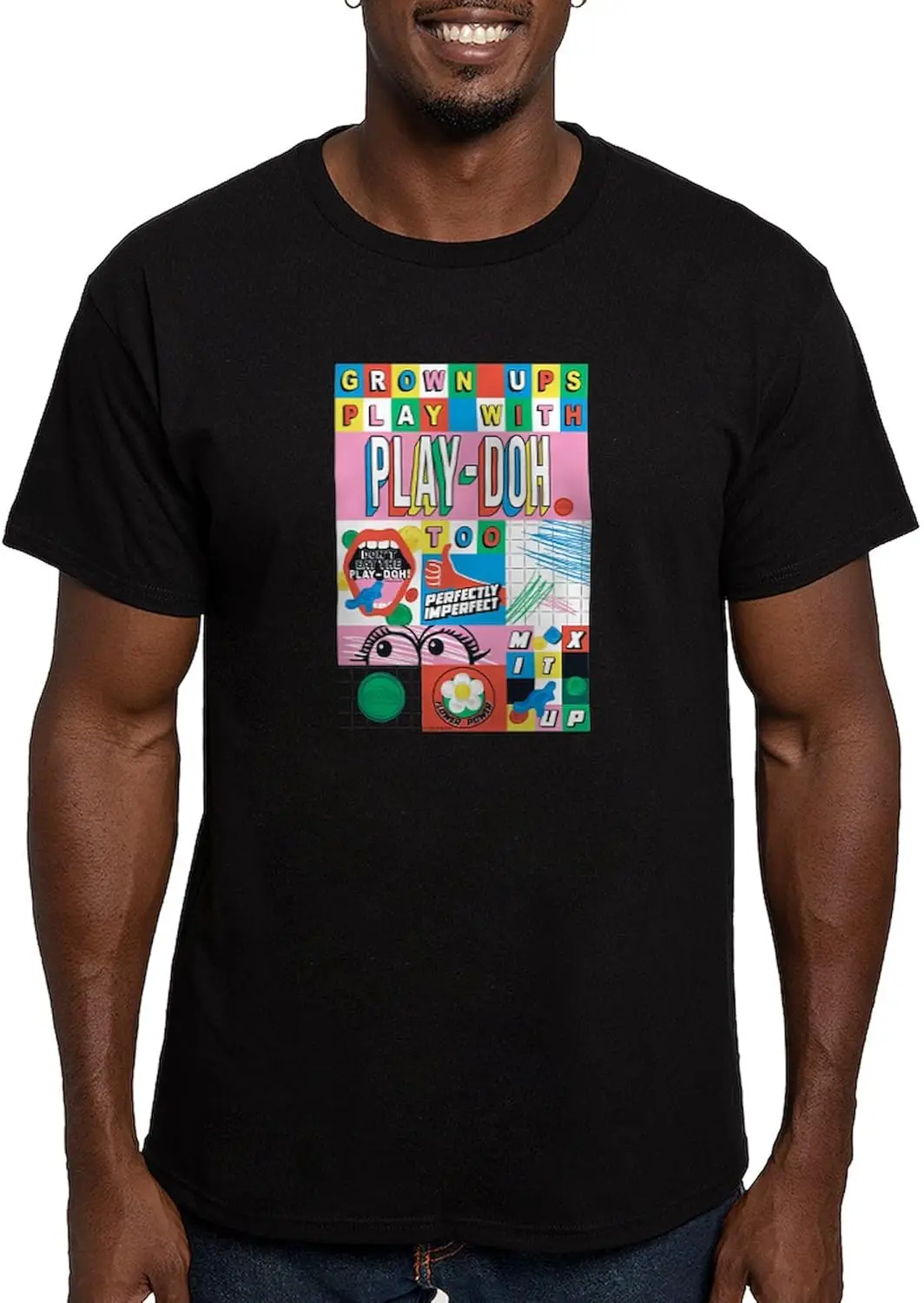 CafePress Grown Ups Play with Play Doh T Shirt Men's Fitted Graphic T-Shirt