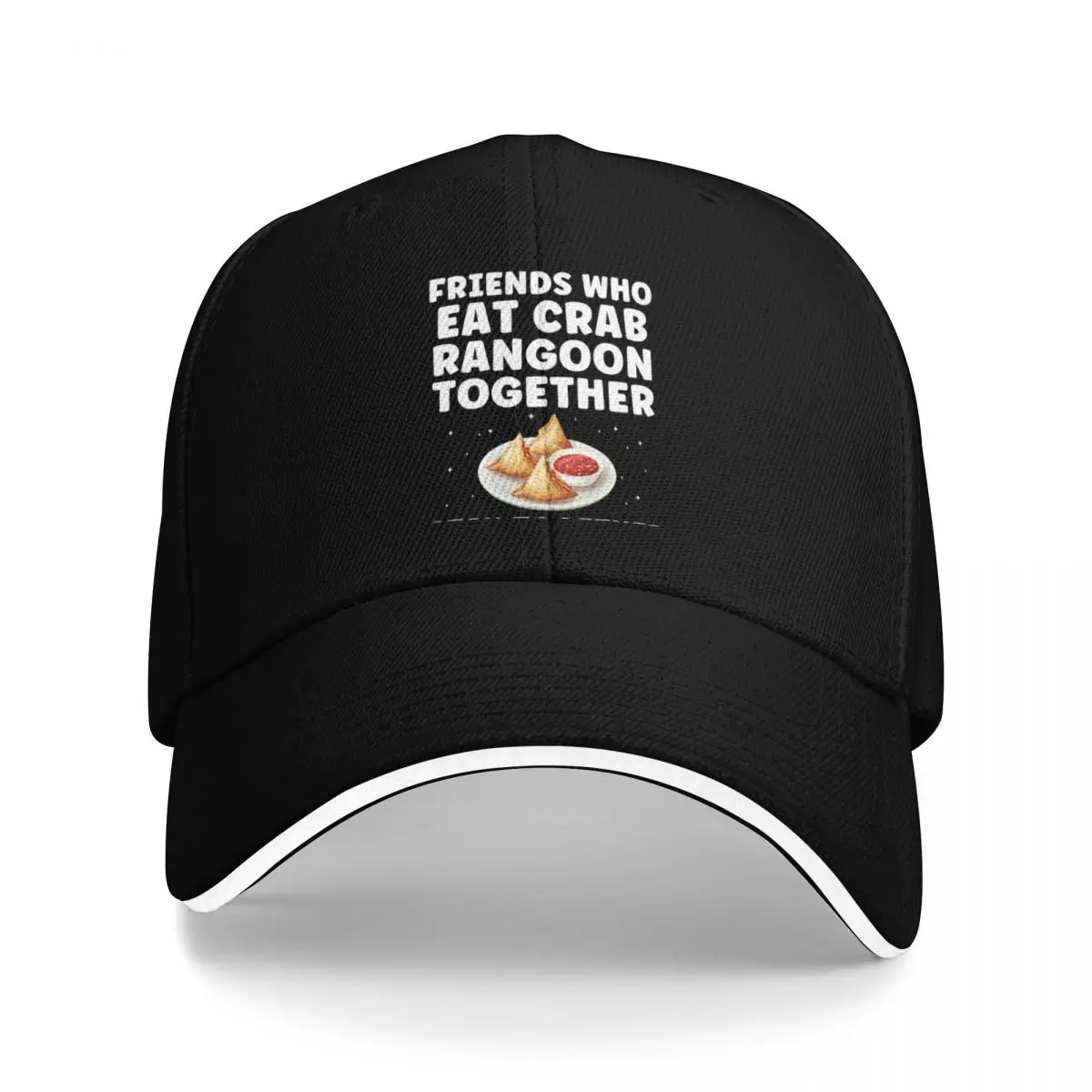 

Friends Who Eat Crab Rangoon Together Funny Sea Food Baseball Cap Hat Man Luxury |-F-| Women's Golf Wear Men's