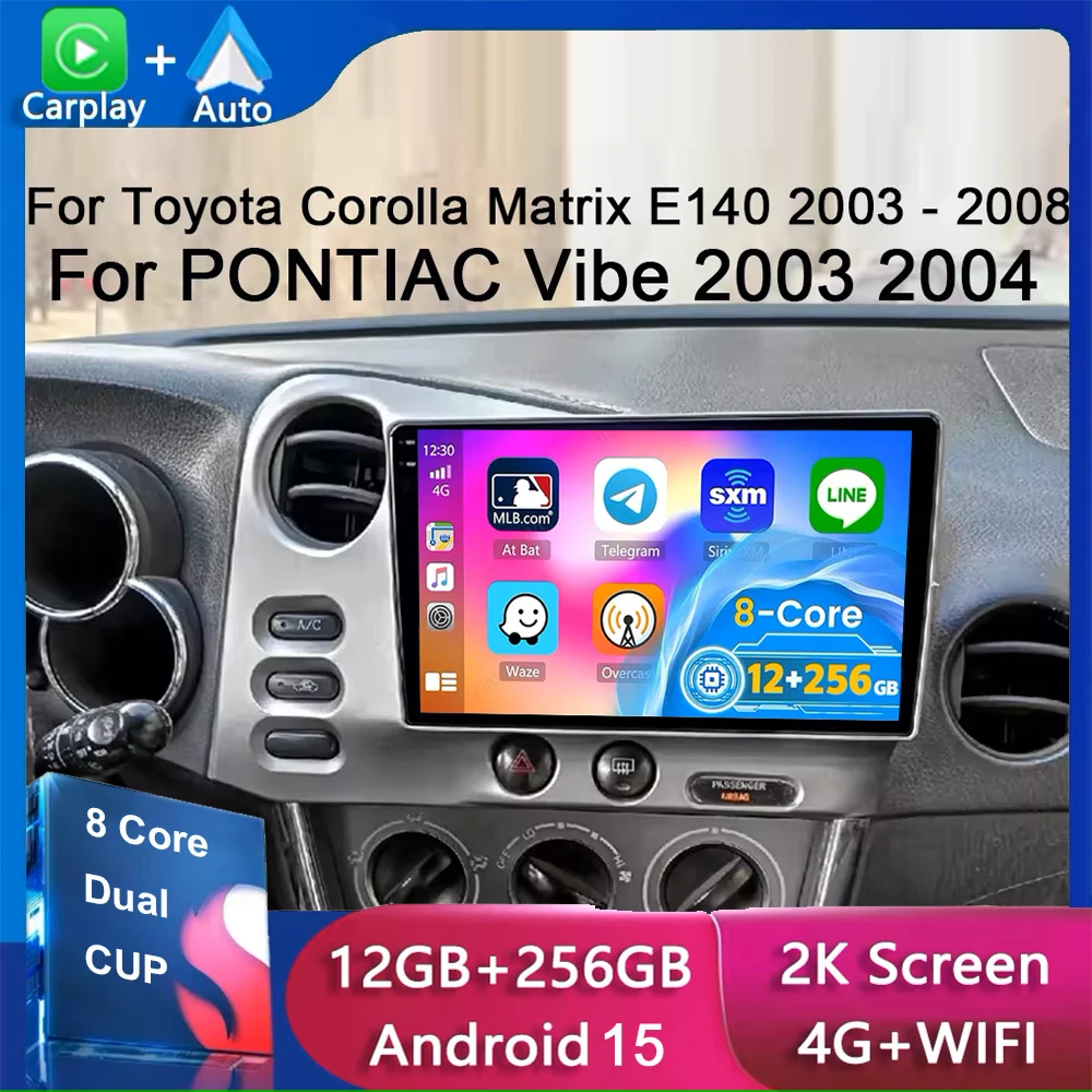 Android 15 Car Radio For PONTIAC Vibe 2003 2004 For Toyota Corolla Matrix E140 2003 - 2008 Audio CarPlay gps tracker