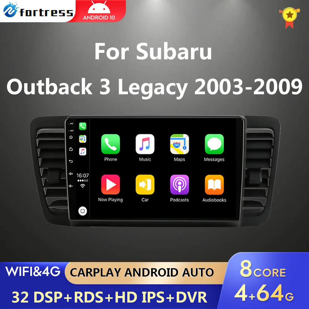 

9" 2din Android 10.0 4G+WiFi carplay Car Radio Multimedia Video Player Navigation GPS For Subaru Outback 3 Legacy 4 2003-2009