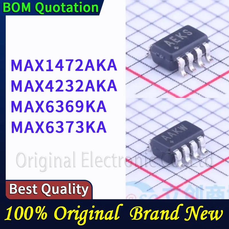 

MAX1472AKA MAX4232AKA MAX6369KA MAX6373KA In stock Original High quality