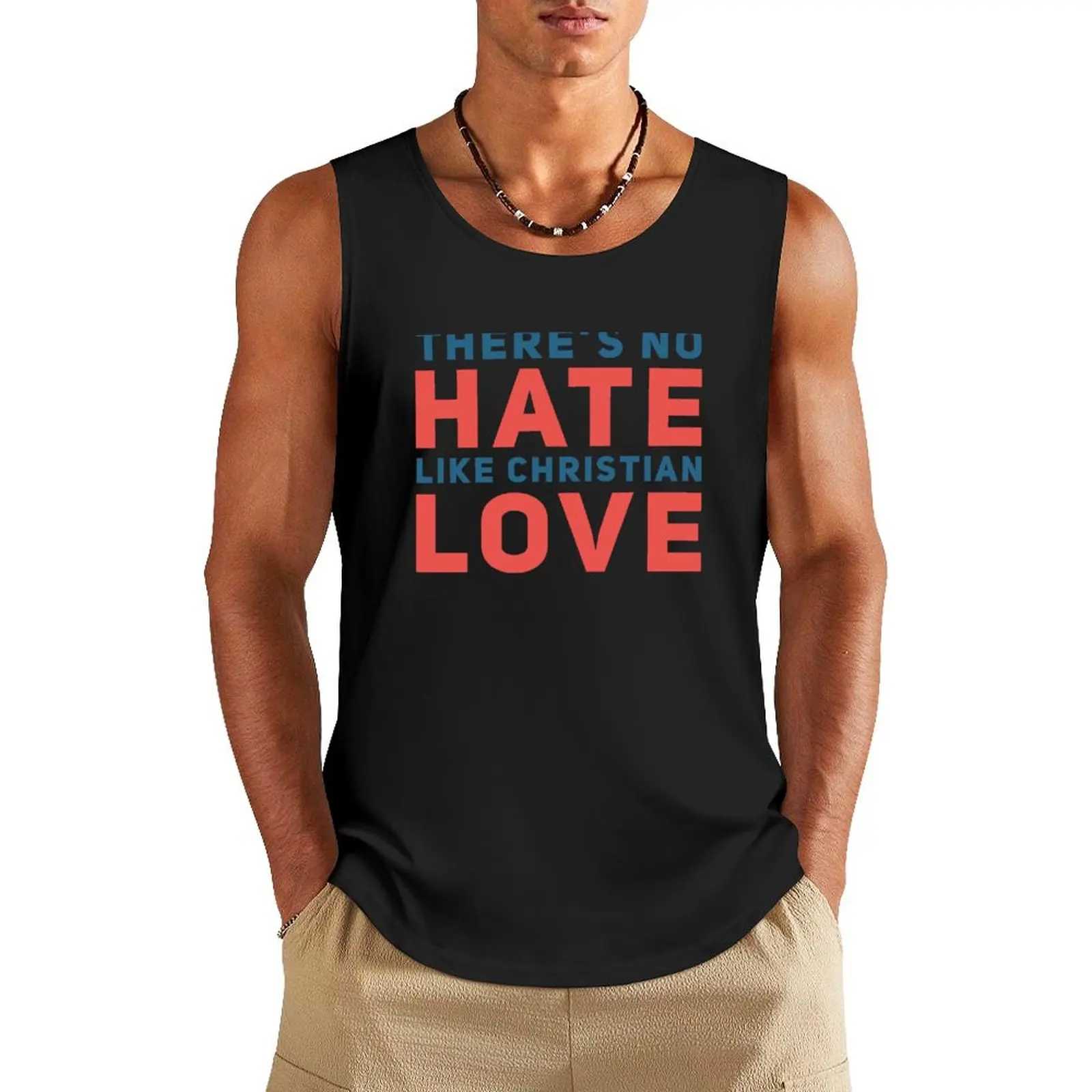 

No Hate Like Christian Love Tank Top gym men T-shirt sports