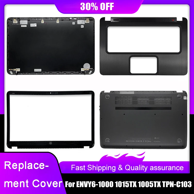 New Laptop LCD Back Top Cover For HP ENVY6-1000 1015TX 1005TX TPN-C103 Front Bezel Hinges Palmrest Upper Bottom Base Case Black