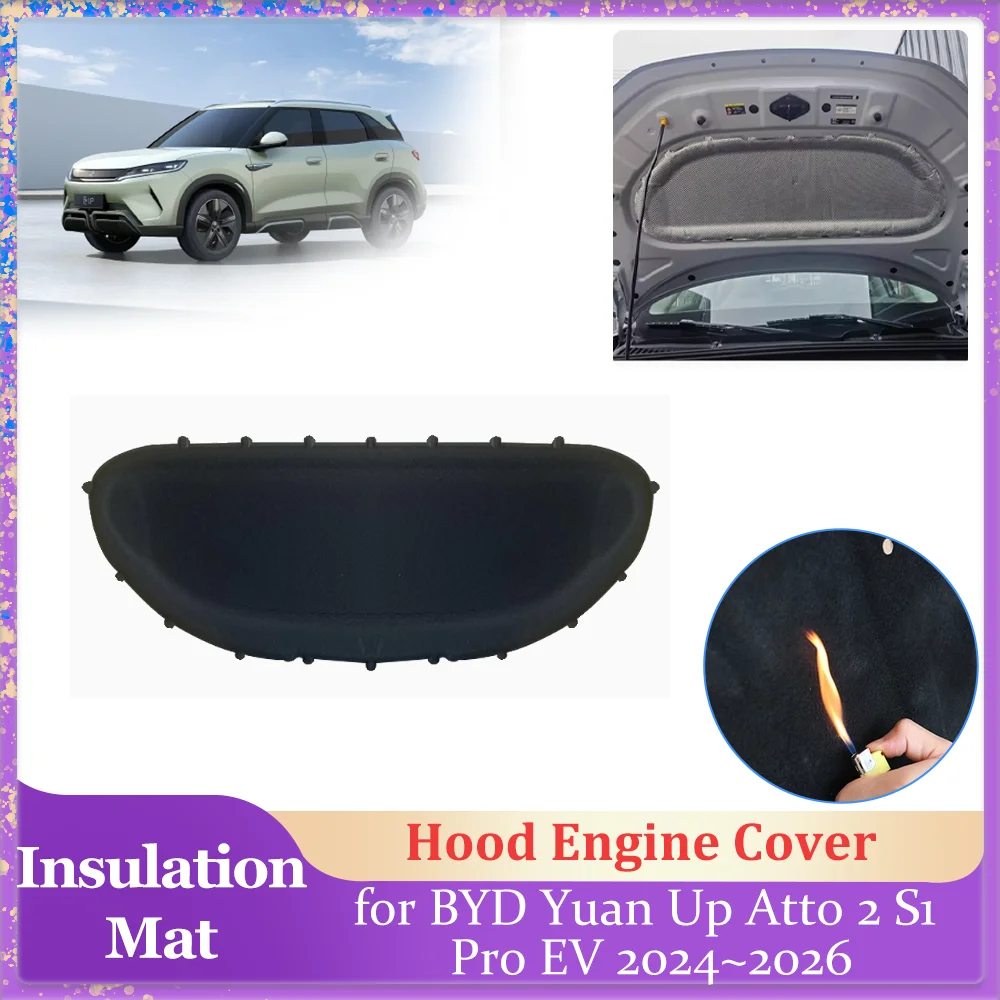 

Car Hood Insulation Pad for BYD Yuan Up Atto 2 S1 Pro EV 2024~2026 Engine Cover Liner Cotton Soundproof Heat Mat Part Accessorie