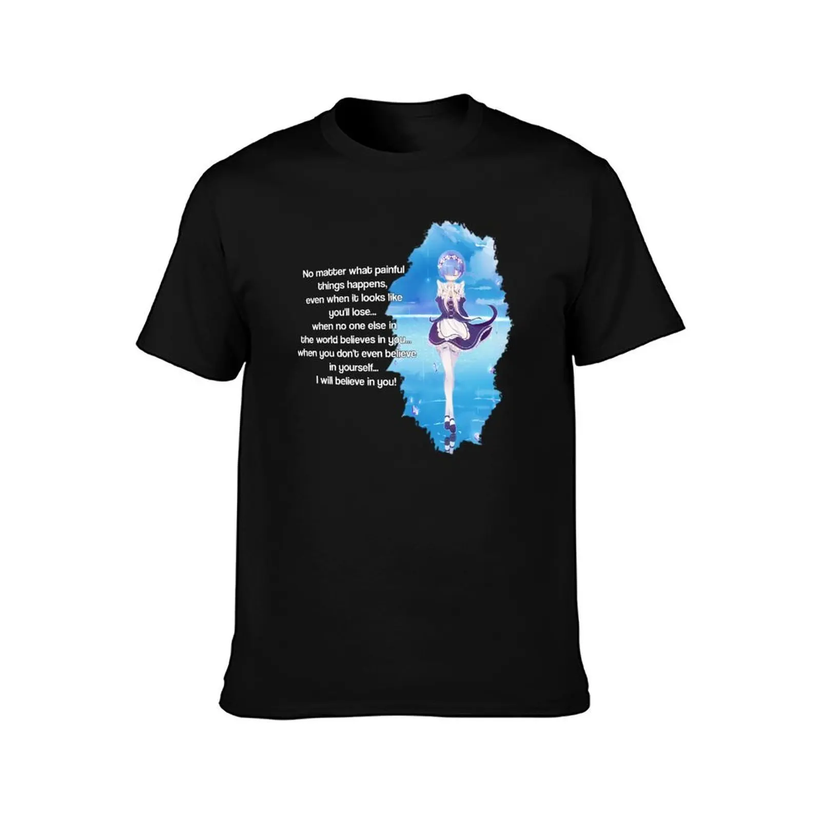 Rem quote - Re:Zero T-Shirt High Elasticity Sports Tee Shirt