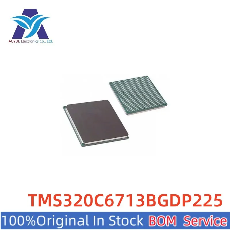 

New Original TMS320C6713BGDP225 TMS320C6713 Series DPS Digital Signal Processor Series One Stop BOM Service Welcome Inquiry