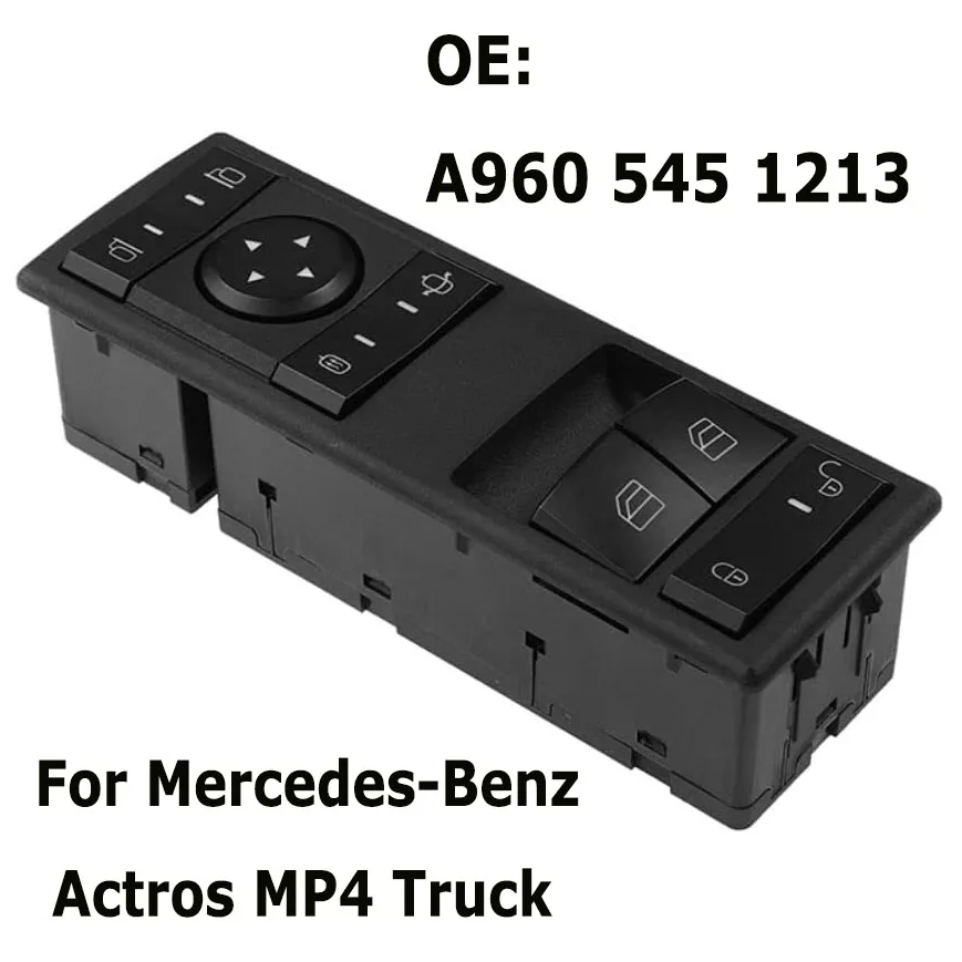 

Car Accessories A9605451213 9605451213 For Mercedes-Benz Actros MP4 Truck Electric Window Switch Lifter Control Button Parts