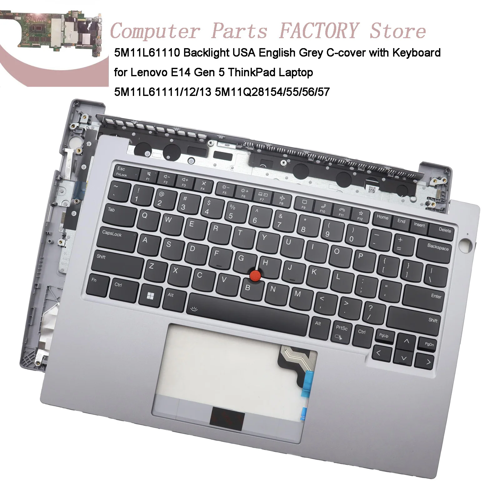 

5M11L61110 Подсветка США, английский серый C-чехол с клавиатурой для ноутбука Lenovo E14 Gen 5, ThinkPad 5M11L61111/12/13 5M11Q28154/55