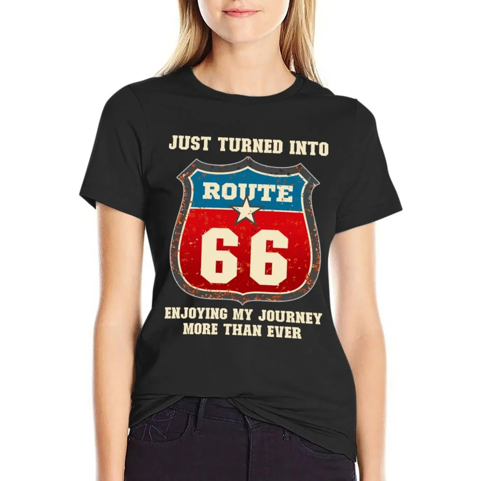 

Funny 66th Birthday Gift-Just Turned Into Route 66 Enjoying My Journey More Than Ever T-shirt