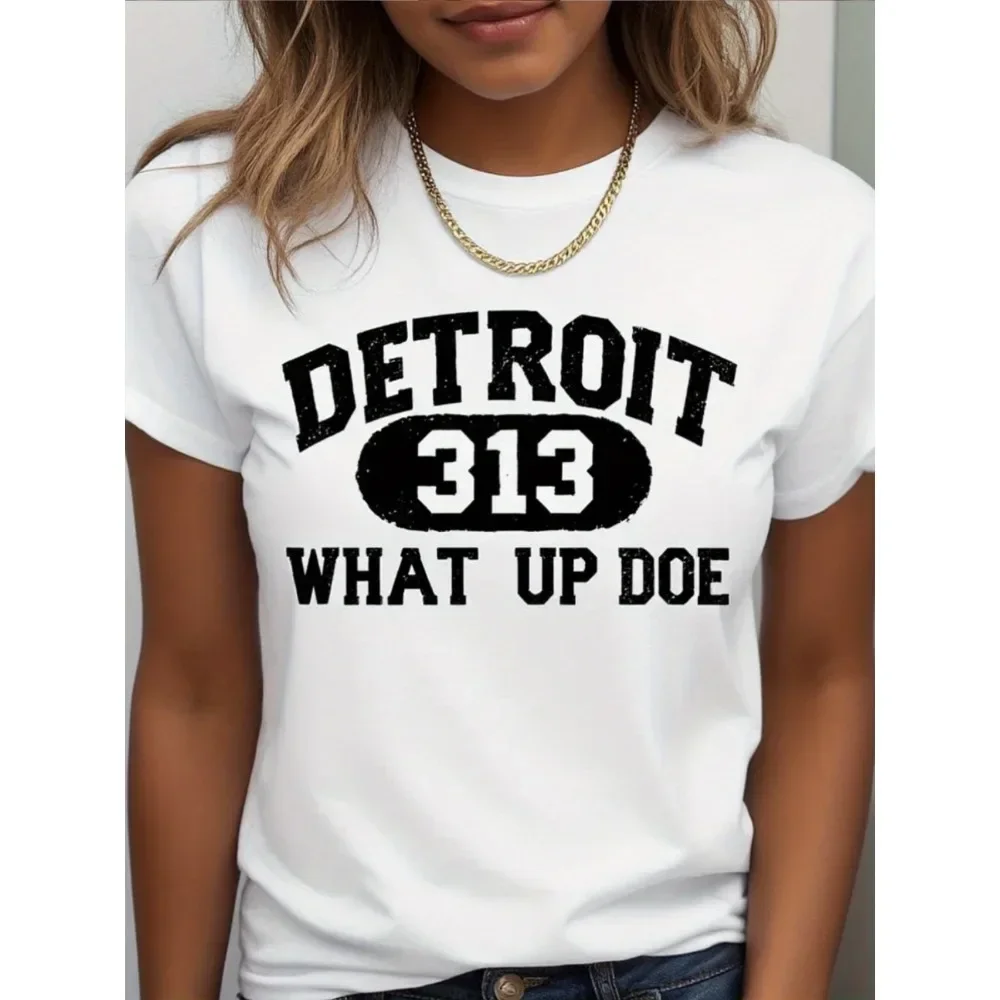 

Women's Short Sleeve T-Shirt - White T-Shirt with Detroit 313 What Up Doe Printed Design, Casual Round Neck Stretchy Soft