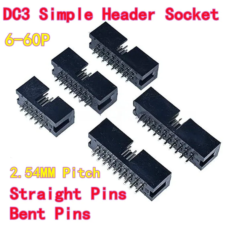 10PCS DC3 Simple Header Socket 2.54MM Pitch Straight Pins Bent Pins 6/8/10/14/16/20/26/30-40/50P