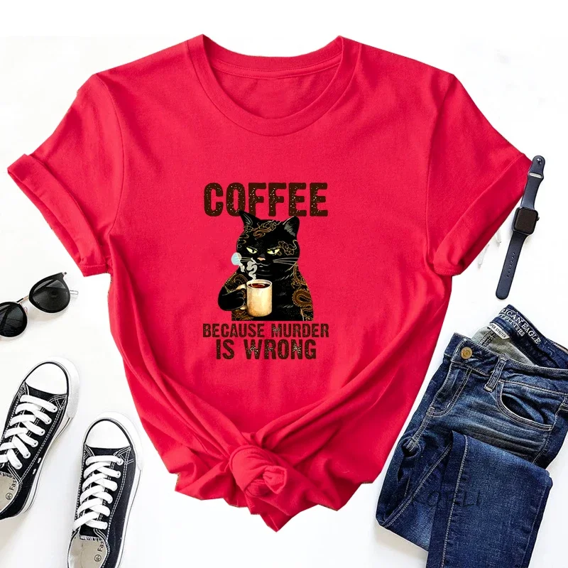 Coffee Because Murder Is Wrong Black Cat Graphic T Shirt Round Neck Summer Short Sleeve T Shirts Women Men 90s Vintage Tees