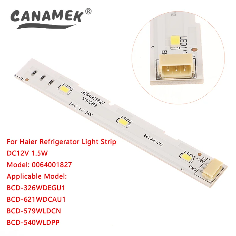 DC12V 1.5W LED Light Strip Bar For Haier BCD-575WDBI Freezer Refrigerator RoHS 0064001827 Fridge DIY Accessories