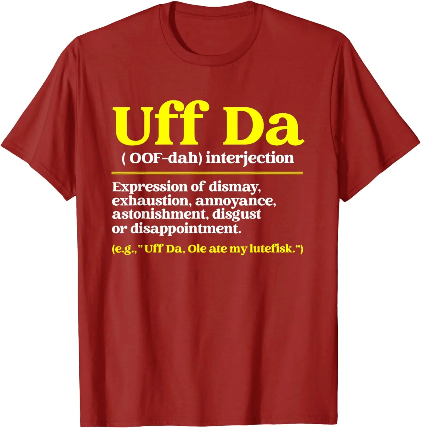 Uff Da Definition Funny Norwegian Quote Scandinavian Lover T-Shirt