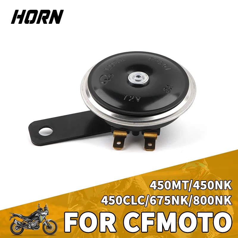 For CFMOTO 450MT Horn Moto Accessories CF Moto 450MT 450CLC 450NK 800NK 675NK Horns Motorcycle Parts