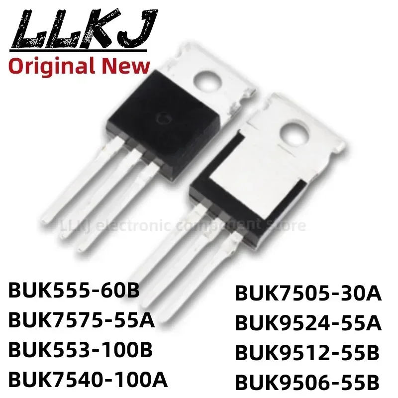 1pcs BUK555-60B BUK7575-55A BUK553-100B BUK7540-100A BUK7505-30A BUK9524-55A BUK9512-55B BUK9506-55B TO-220 MOS FET