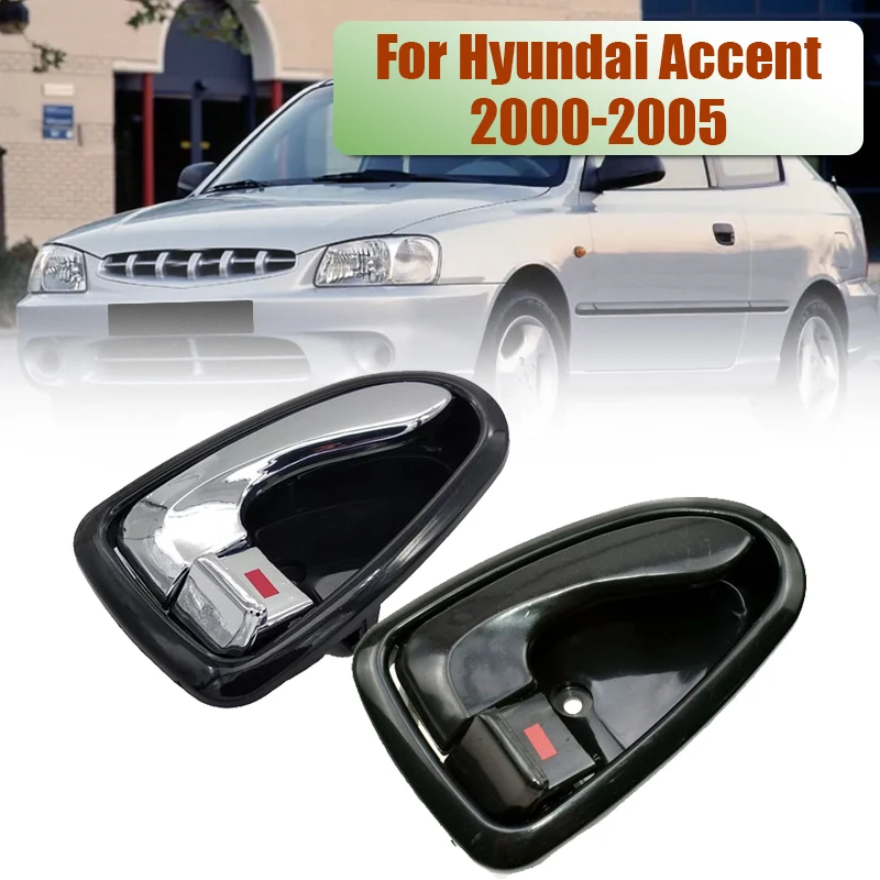 

For Hyundai Accent 2000 2001 2002 -2006 Black / Chrome Inside Interior Door Handle Front Rear Left Right LH RH Driver Passenger