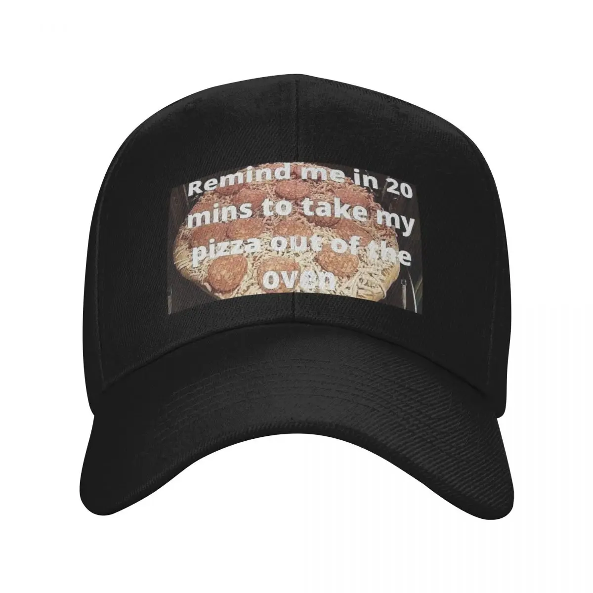 

Remind me in 20 mins to take my pizza out of the oven Baseball Cap Beach Bag hiking hat hats for men For Women Men's