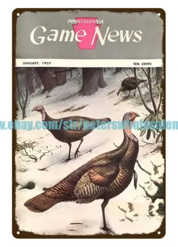 1957 wild turkey gobbler Pennsylvania Game News metal tin sign  signs sale