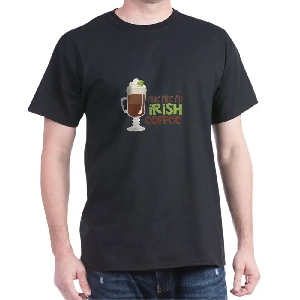 CafePress Make Mine An Irish Coffee T Shirt 100 Cotton 1259894848 long or short sleeves