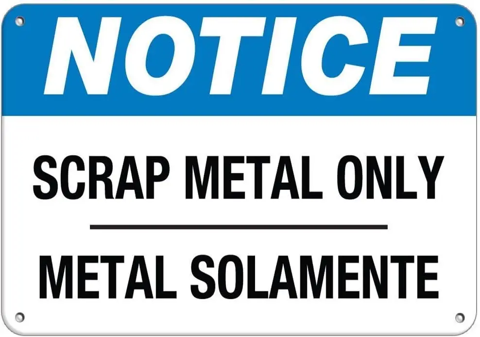 Warning Sign Notice Scrap Metal Only Metal Solamente Recycling Signs Road Sign Business Sign  Tin Metal Tin Sign