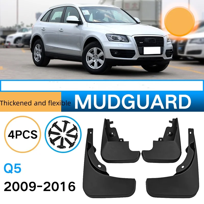 

Thickened and flexible 4pcs Front & Rear Fender for Audi Q5 2009-2016 without wheel arches Car Mudflaps Splash Guards