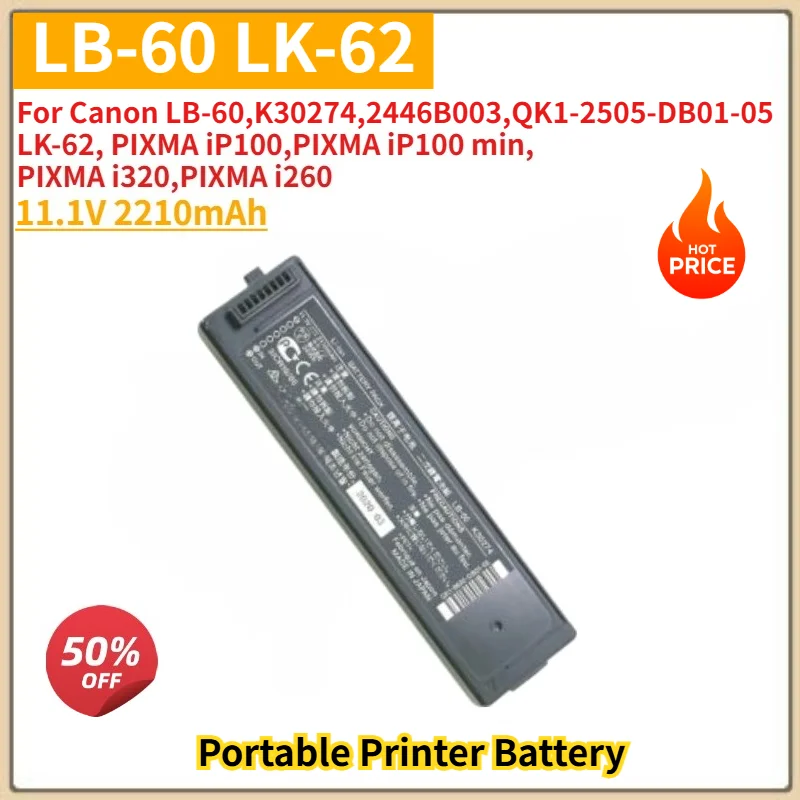 100% New High Quality LB-60 LK-62 Battery 11.1V 2210mAh for Canon LP100 LP110 ,PIXMA IP100,PIXMA IP100 Min,PIXMA I320,PIXMA I260