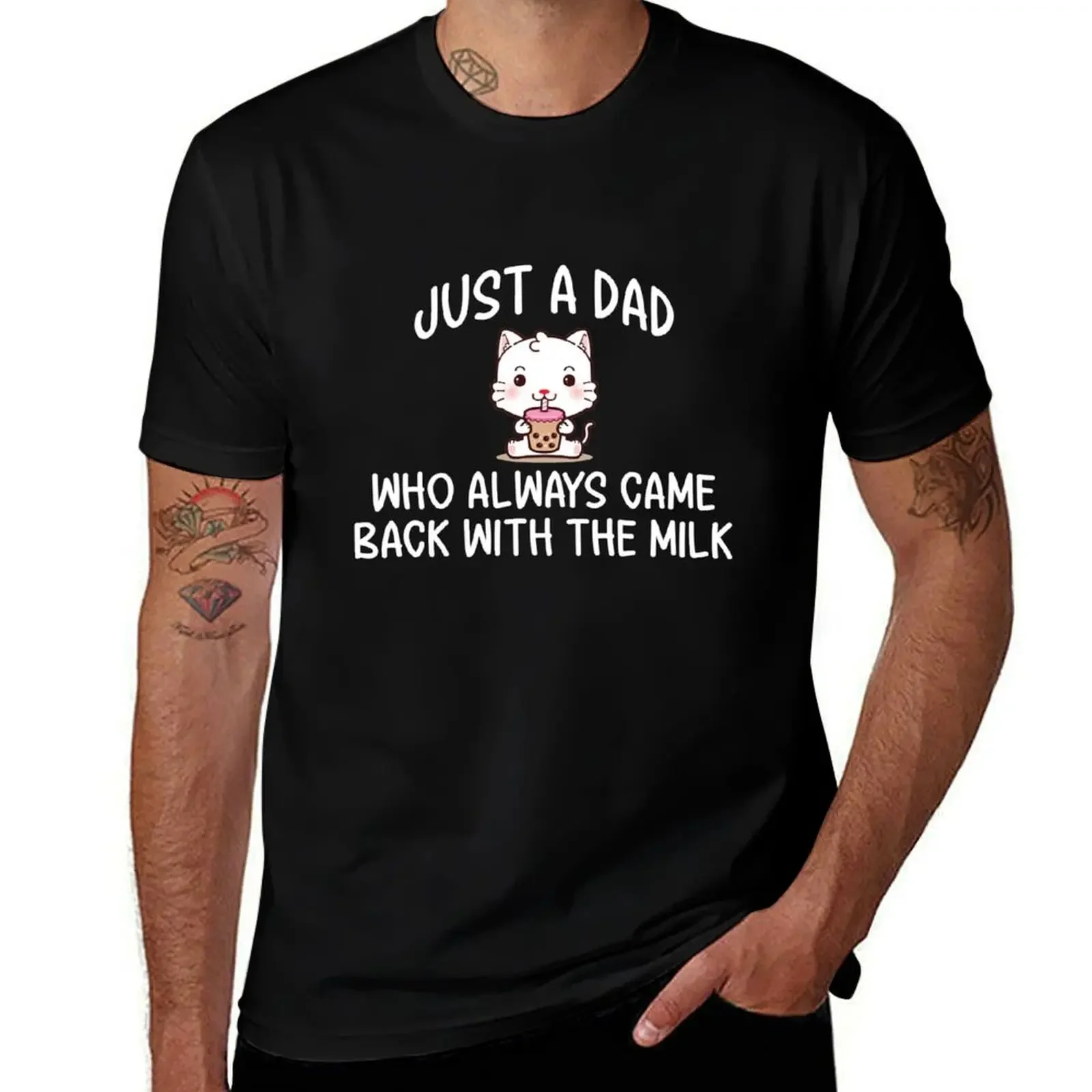 Just A Dad Who Always Came Back With The Milk Father's Day T-Shirt graphic shirts clothes plain white t shirts men