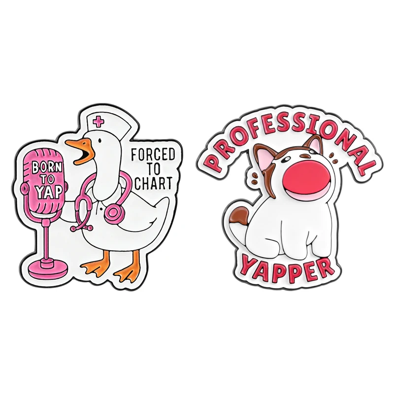 

Professional Yapper Cat Enamel Pins Fun Cute Goose Nurse Born to Yap Forced To Chart Brooch Lapel Badge Jewelry Gift for Friends