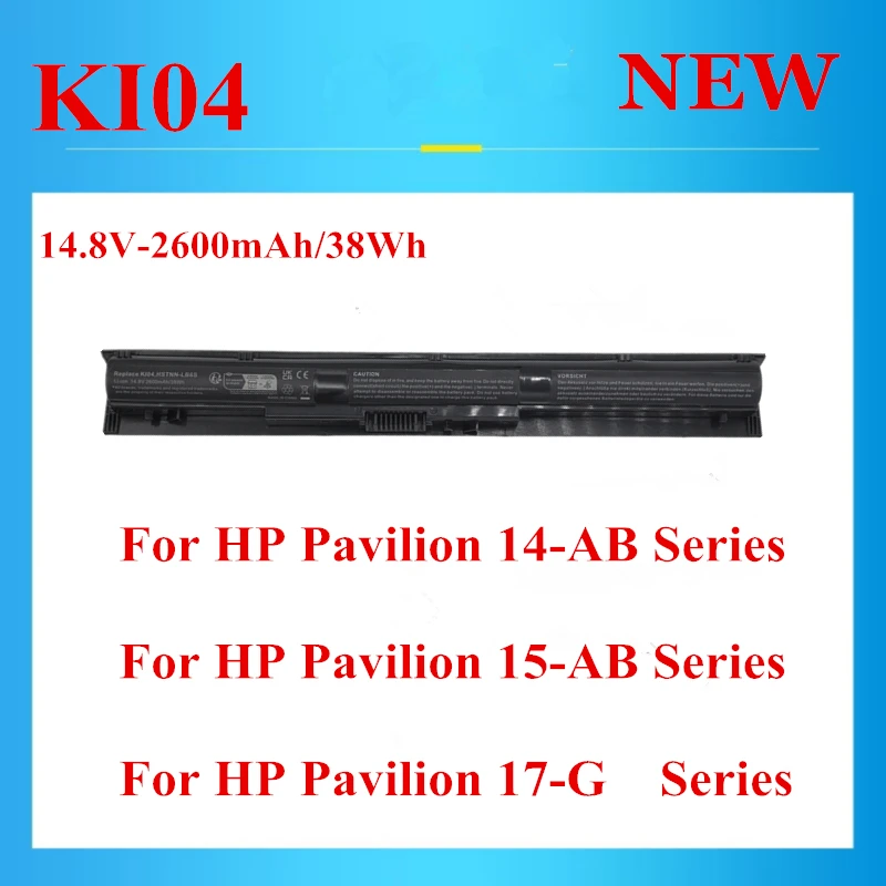 New KI04 K104 HSTNN-DB6T LB6R LB6S IB6X TPN-Q158 Q159 Q160 Q161 Q162 Q163 battery For HP Pavilion 14-AB 15-AB 17-G Series 14.8V