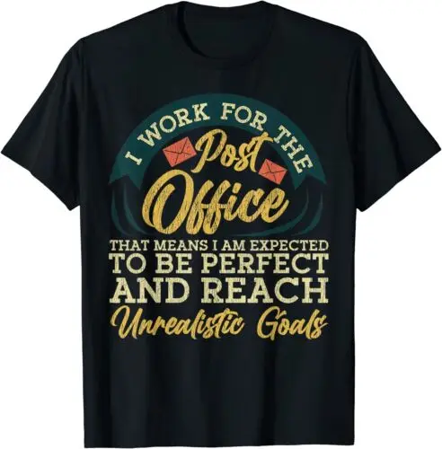  Postal Worker, Funny Post Office Quote Gift Men Women T-Shirt S-3XL