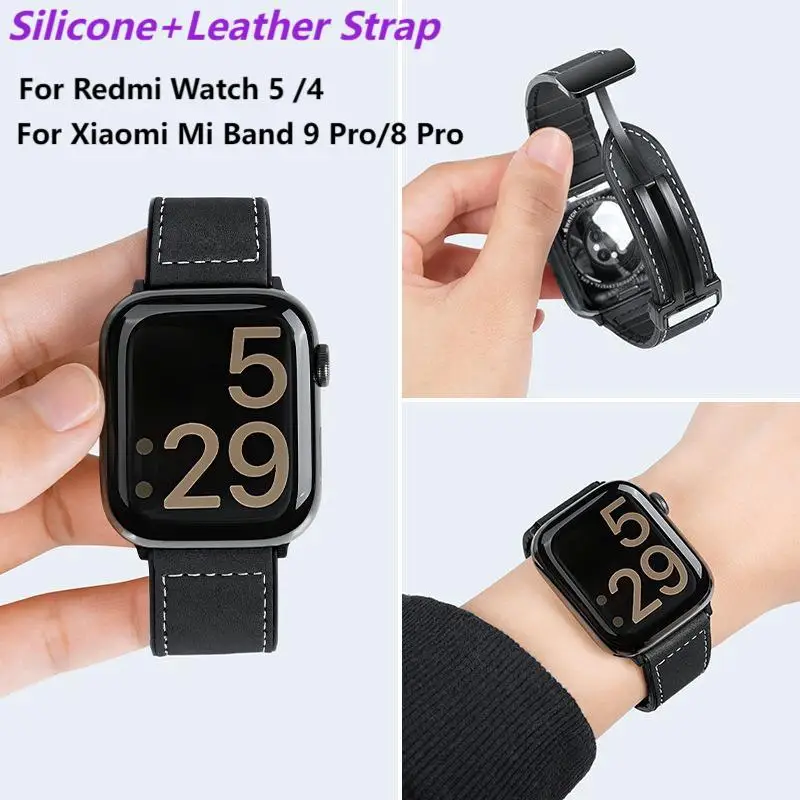 

Силиконовый + кожаный ремешок для Redmi Watch 5/4 Mi Band 9 Pro 8Pro, сменный браслет для Mi Band 9 Pro 8Pro, регулируемое запястье