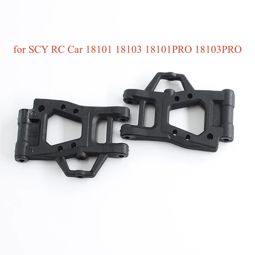 For SCY RC Car 18101 18103 18101PRO 18103PRO Plastic Rear Lower Control Arms (Left + Right) Toy Accessories