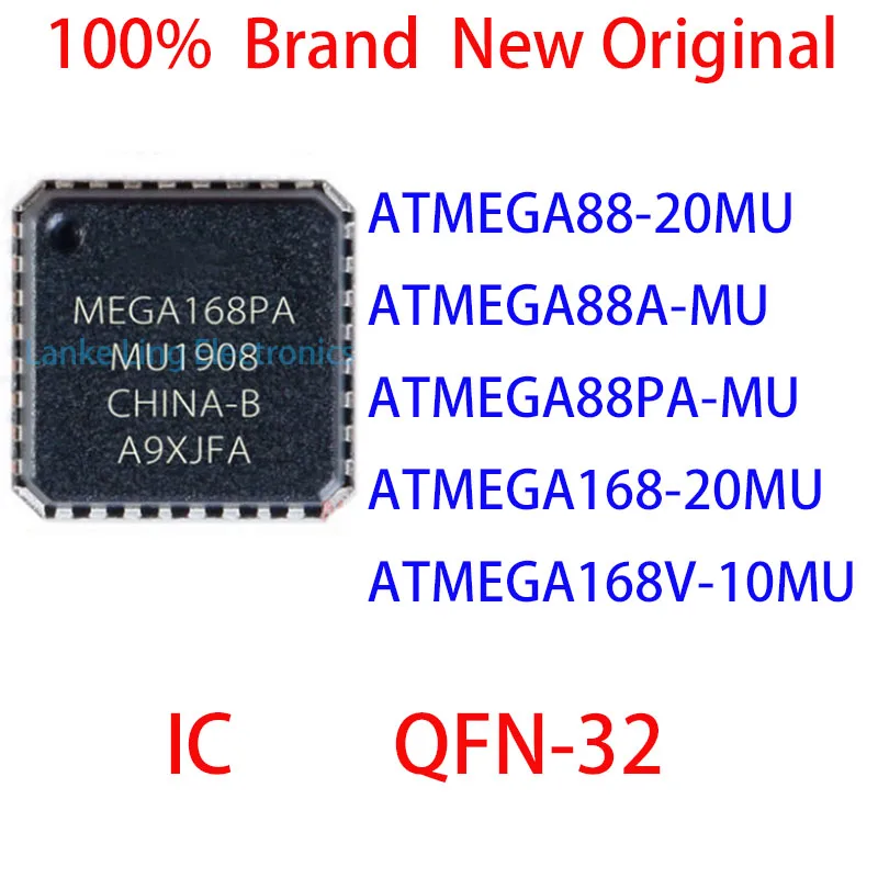 ATMEGA88-20MU ATMEGA88A-MU ATMEGA88PA-MU ATMEGA168-20MU ATMEGA168V-10MU 100%  Brand  New Original QFN-32