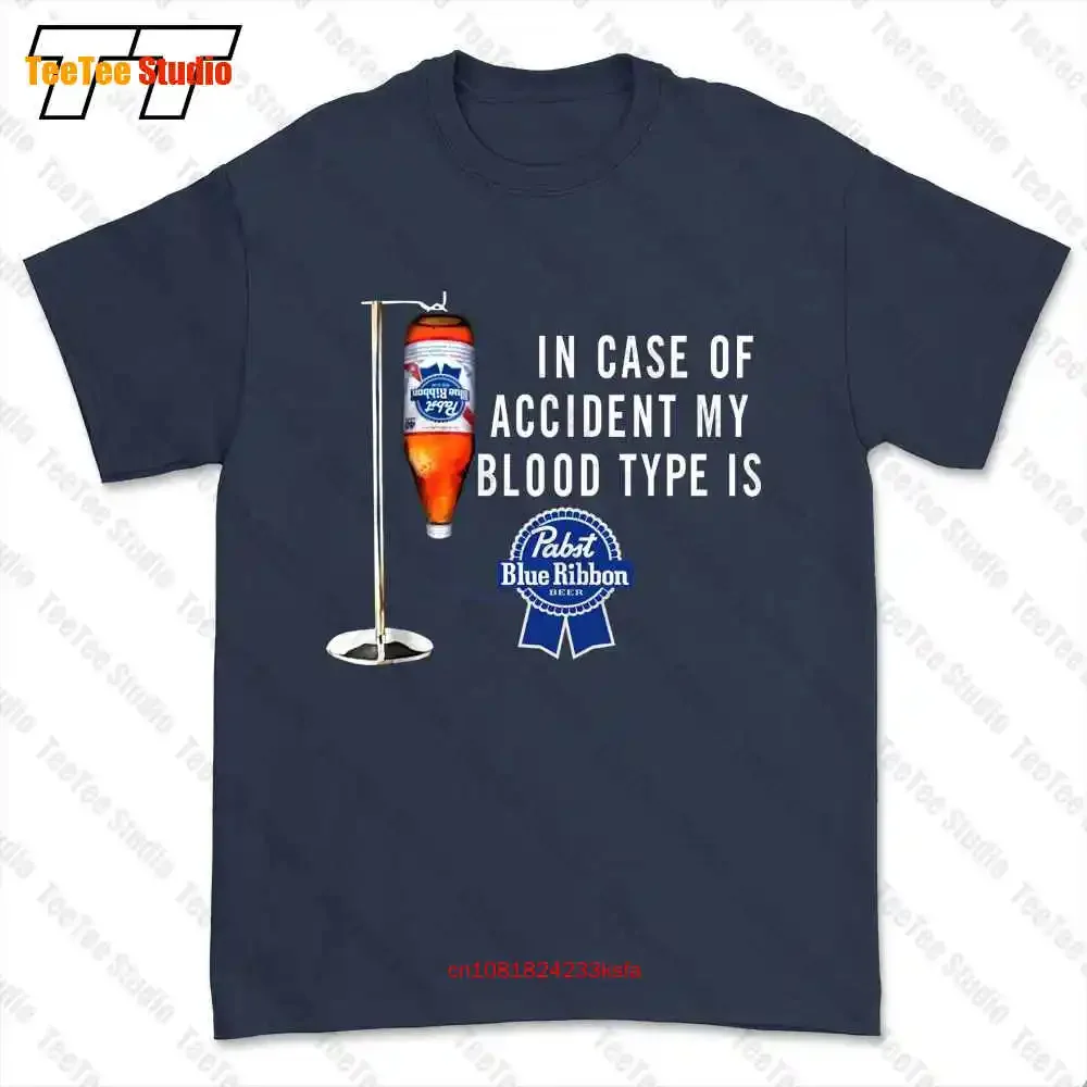 In-Case-Of-Accident-My-Blood-Type-Is-Pabst-Blue-Ribbon T-shirt Tee UPWD