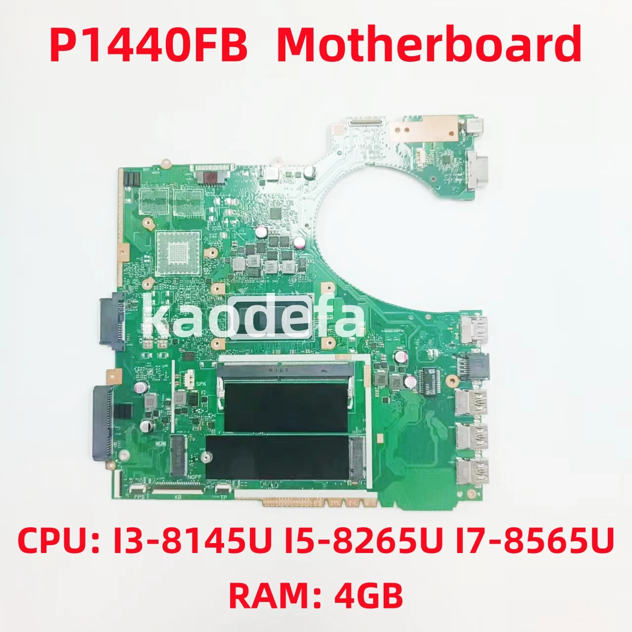 

P1440FB Mainboard For ASUS P1440FA P1440FAC P1440FBL Laptop Motherboard CPU: I3-8145U I5-8265U I7-8565U RAM: 4G 100% Test OK