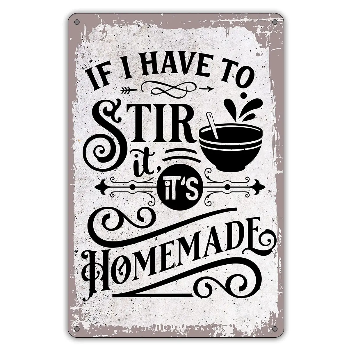 Funny Kitchen Quote Metal Sign If I Have To Stir It It'S Homemade Tin Sign Art Plaque Wall Decor For Home Bar Pub Cafe Bathr