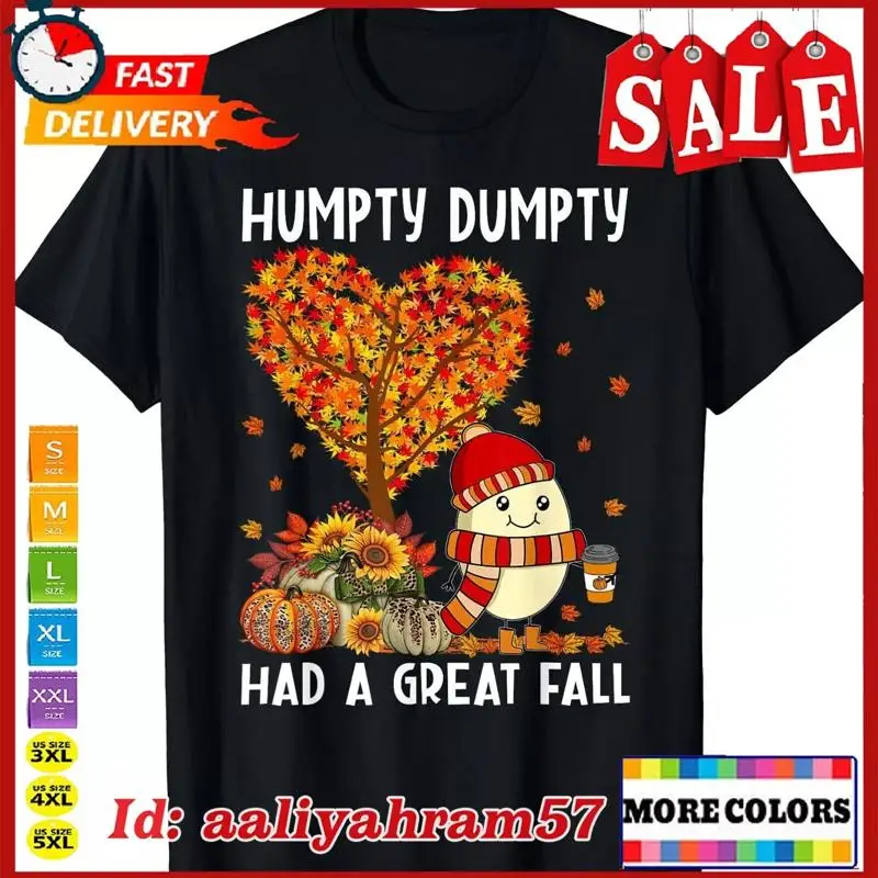 Humpty Dumpty tenía un gran otoño Acción de Gracias Otoño Halloween Camiseta Talla S-5...