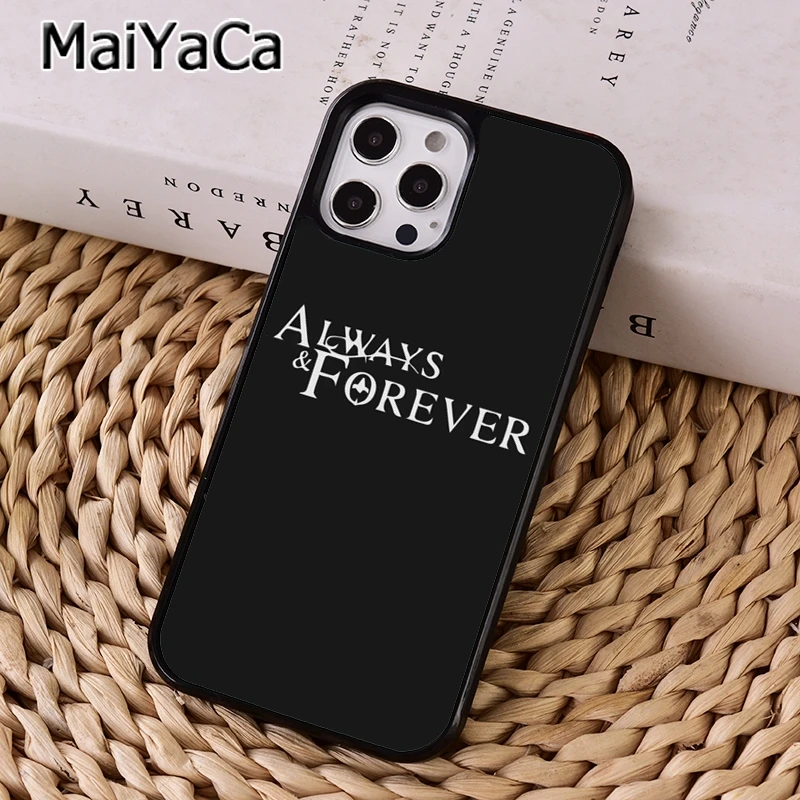 MaiYaCa always and forevers tvd Phone Case For iPhone 16 15 14 11 12 13 Pro MAX SE 2020 6 7 8 Plus coque Shell