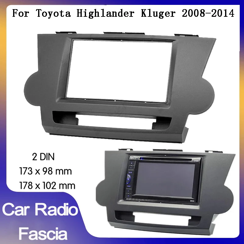 

2din Audio Panel Dash Mount DVD Trim Kit Face Surround CD Frame For Toyota Highlander Kluger 2008-2014 car radio frame panel