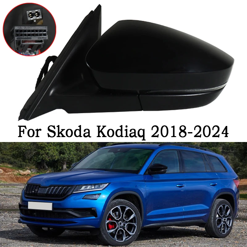 

Car Side Rearview Mirror Assembly For Skoda Kodiaq 2018 2019 2020 2021 2022 2023 2024 Auto Fold Turn Signal Heating Mirror Assy