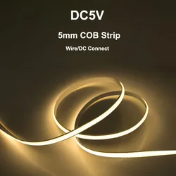 5 mm 5 V COB-LED-Streifen, flexibel, flexibel, LED-Gürtel, Heimdekoration, lineare Beleuchtung, Klebeband, Draht/DC-Verbindung, Weiß/Warm/Natur für Heimdeko