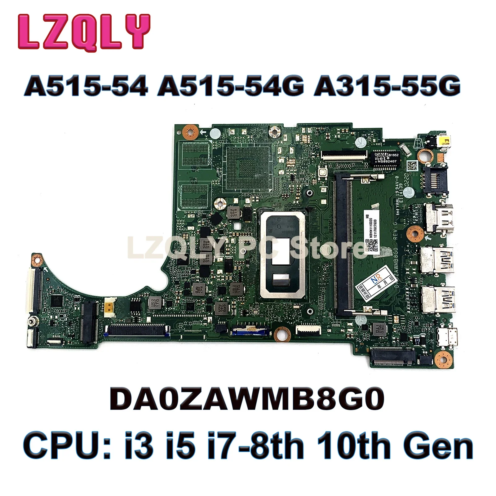 For Acer Aspire A515-54 A515-54G A315-55G Laptop Motherboard DA0ZAWMB8G0 With i3 i5 i7-8th 10th Gen CPU 0GB/4GB RAM Mainboard