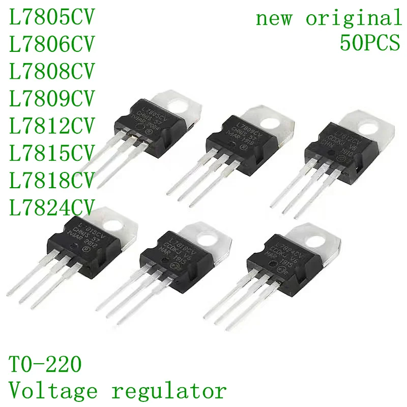 

50Pcs, Voltage Regulator Triode, L7805CV, L7806CV, L7808CV, L7809CV, L7812CV, L7815CV, L7818CV, L7824CV, TO-220,