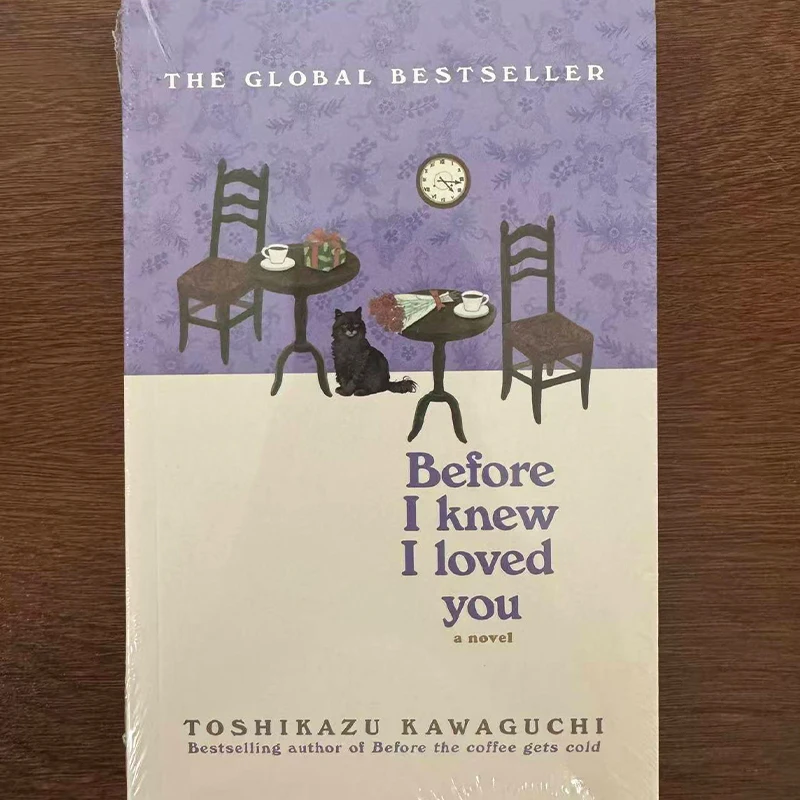 Before I Knew I Loved You By Toshikazu Kawaguchi Global Bestseller Emotional Romance Fiction English Novel Reading Book